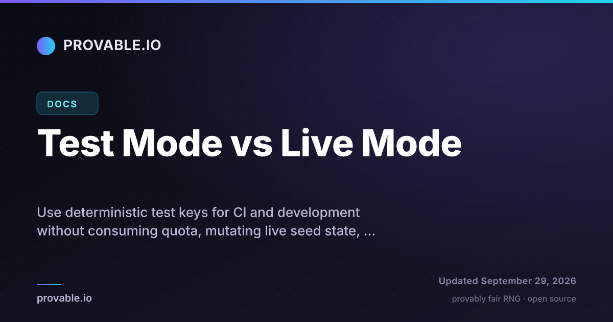Test Mode vs Live Mode — Provable.io Docs